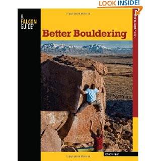 Better Bouldering, 2nd (How To Climb Series) by John Sherman 
