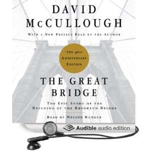  The Great Bridge The Epic Story of the Building of the 