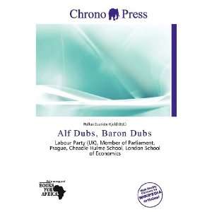  Alf Dubs, Baron Dubs (9786200740052) Pollux Évariste 