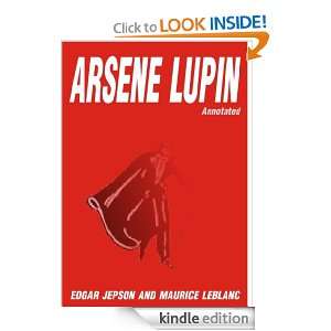ARSENE LUPIN [Annotated] EDGAR JEPSON MAURICE LEBLANC   