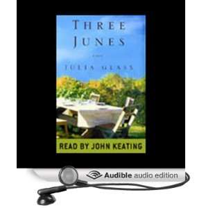  Three Junes (Audible Audio Edition) Julia Glass, John 