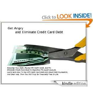 and Eliminate Credit Card Debt Reducing Your Debt, Paying Off Credit 