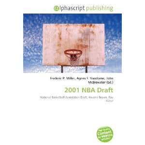  2001 NBA Draft (9786133601963) Books