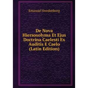   Caelesti Ex Auditis E Caelo (Latin Edition) Emanuel Swedenborg Books