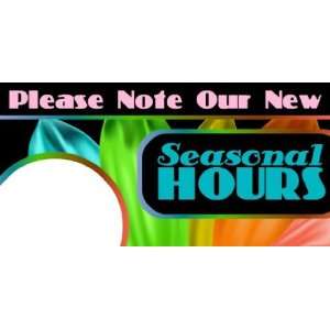    3x6 Vinyl Banner   Seasonal Hours Write In 