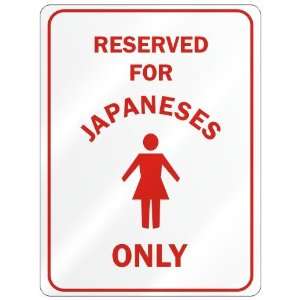   RESERVED ONLY FOR JAPANESE GIRLS  JAPAN