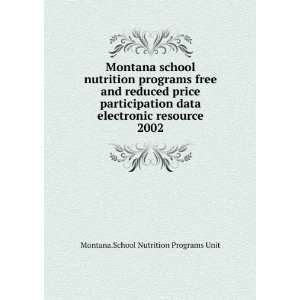 Montana school nutrition programs free and reduced price 