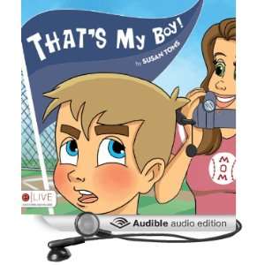  Thats My Boy (Audible Audio Edition) Susan Toms 