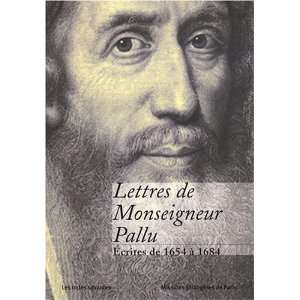  lettres de mgr pallu ecrites de 1654 a 1684 (9782846541923 