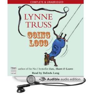  Going Loco A Comedy of Terrors (Audible Audio Edition 