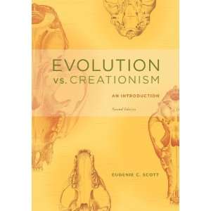  Evolution vs. Creationism An Introduction, 2nd Edition 