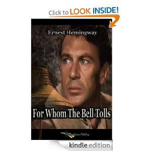 For Whom the Bell Tolls Ernest Hemingway  Kindle Store
