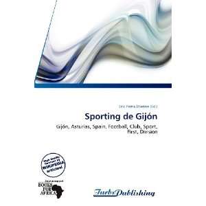    Sporting de Gijón (9786138796893) Erik Yama Étienne Books