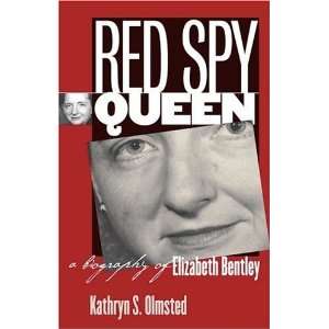    Red Spy Queen A Biography of Elizabeth Bentley   N/A   Books
