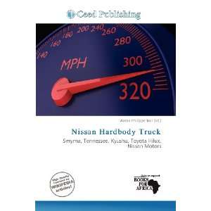  Nissan Hardbody Truck (9786200916860) Aaron Philippe Toll Books