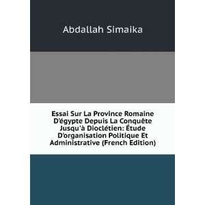   Politique Et Administrative (French Edition) Abdallah Simaika Books