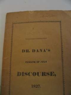 1827 Dr. Dana Fourth of July Ipswich Mass Discourse  