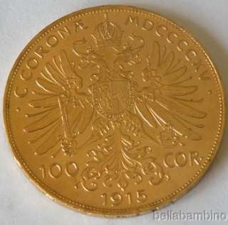1915 100 CORONA AUSTRIAN GOLD COIN A.U  