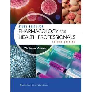   Pharmacology for Health Professionals [Paperback] Renee Acosta Books