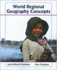 World Regional Geography Concepts and Community, (1429223421), Lydia 