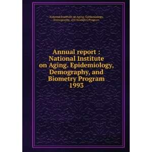  and Biometry Program National Institute on Aging. Epidemiology Books