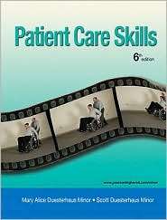 Patient Care Skills, (0132082349), Scott Duesterhaus Minor, Textbooks 