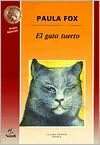   El gato tuerto (One Eyed Cat) by Paula Fox, Noguer y 