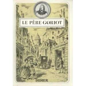   père Goriot de Balzac Alain (preface) Grand Cléménr Francis Books
