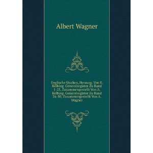  Zu Band 26 50, Zusammengestellt Von A. Wagner Albert Wagner Books