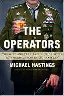The Operators The Wild and Terrifying Inside Story of Americas War 