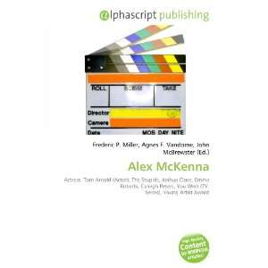  Alex McKenna (9786134205900) Frederic P. Miller, Agnes F 