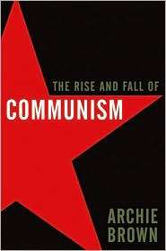   of Communism, (0061138797), Archie Brown, Textbooks   