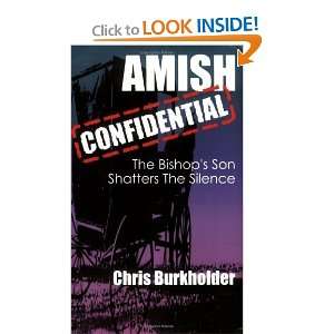  Amish Confidential The Bishops Son Shatters the Silence 