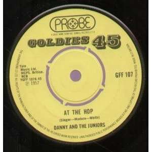  AT THE HOP 7 INCH (7 VINYL 45) UK PROBE DANNY AND THE 