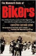 The Mammoth Book of Bikers Arthur Veno