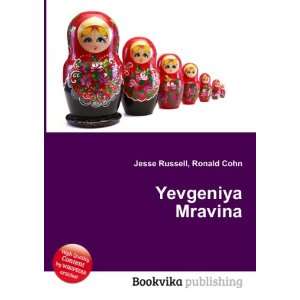  Yevgeniya Mravina Ronald Cohn Jesse Russell Books