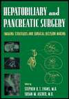 Hepatobiliary and Pancreatic Surgery Imaging Strategies and Surgical 