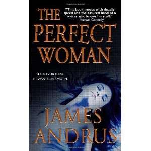  The Perfect Woman [Paperback] James Andrus Books