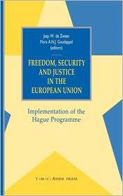 Freedom, Security and Justice in the European Union Implementation of 