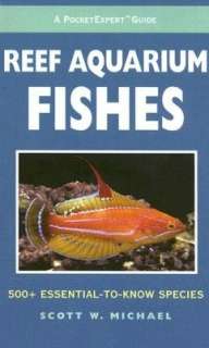 Marine Fishes 500+ Essential to Know Aquarium Species (Pocketexpert 