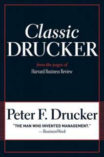   Classic Drucker From the Pages of Harvard Business 