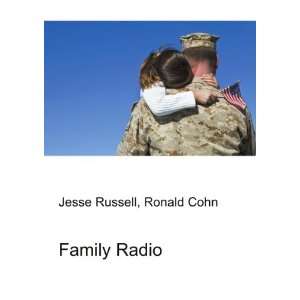  Family Radio Ronald Cohn Jesse Russell Books