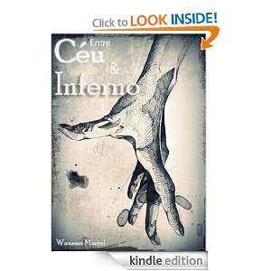 Entre Céu e Inferno (Portuguese Edition) Wanessa Maciel  