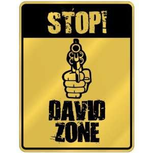  New  Stop  David Zone  Parking Sign Name