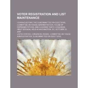 Voter registration and list maintenance hearing before the 