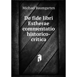   Estherae commentatio historico critica Michael Baumgarten Books
