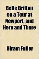 Belle Brittan On A Tour At Newport, And Here And There