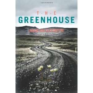  The Greenhouse [Paperback] Audur Ava Olafsdottir Books