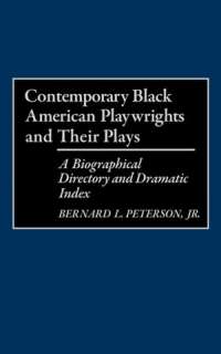   And Their Plays by Bernard Peterson, ABC Clio, LLC  Hardcover