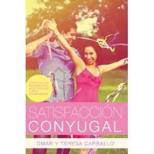  Satisfacción Conyugal Omar y Teresa Carballo Books